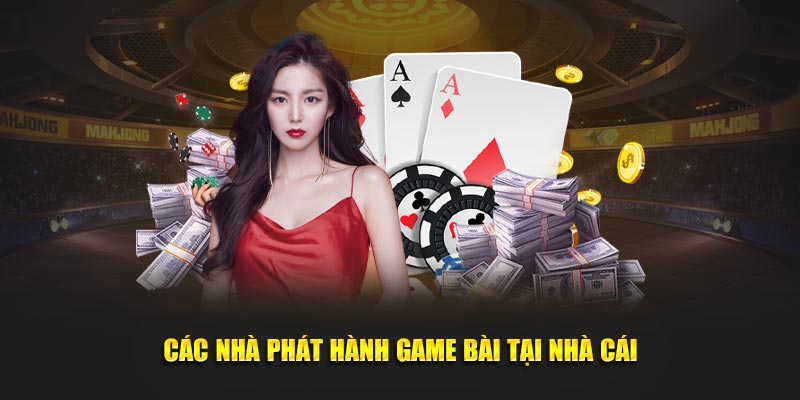 Các nhà phát hành game bài tại nhà cái 79king