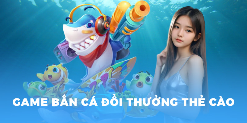 bắn cá đổi thưởng thẻ cào tại 79king